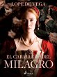 El caballero del milagro (eBook, ePUB) - Bild 1