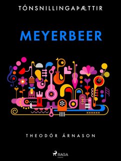 Tónsnillingaþættir: Meyerbeer (eBook, ePUB) - Árnason, Theódór