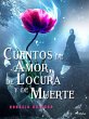 Cuentos de Amor, de Locura y de Muerte... - Bild 1