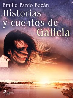 Historias y cuentos de Galicia (eBook, ePUB) - Pardo Bazán, Emilia