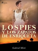 Los pies y los zapatos de Enriqueta (eBook, ePUB)