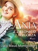 Ania z Zielonego Wzgórza (eBook, ePUB)