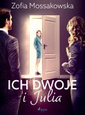 Ich dwoje i Julia (eBook, ePUB)