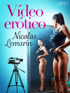 Vídeo erótico (eBook, ePUB) - Lemarin, Nicolas