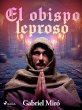 El obispo leproso (eBook, ePUB) - Bild 1