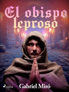 El obispo leproso (eBook, ePUB) - Miró, Gabriel