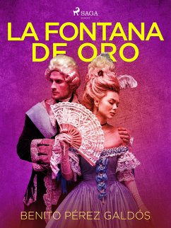 La fontana de oro (eBook, ePUB) - Pérez Galdós, Benito