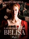 Las bizarrías de Belisa (eBook, ePUB)