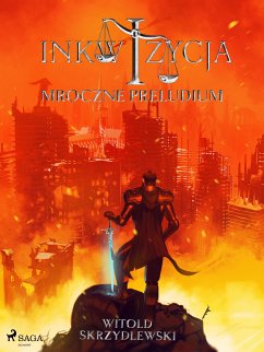 Inkwizycja - Mroczne Preludium (eBook, ePUB) - Skrzydlewski, Witold