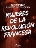 Mujeres de la revolución francesa (eBook, ePUB)