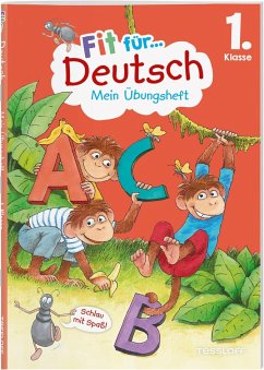 Fit für Deutsch 1. Klasse. Mein Übungsheft - Reichert, Sonja