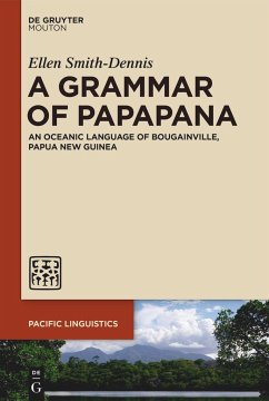 A Grammar of Papapana - Smith-Dennis, Ellen