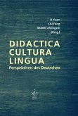 Didactica, Cultura, Lingua - Perspektiven des Deutschen