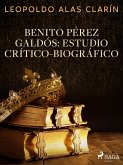 Benito Pérez Galdós: Estudio Crítico-Biográfico (eBook, ePUB)