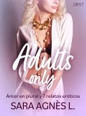 Adults only: Amor en plural y 7 relatos eróticos (eBook, ePUB)