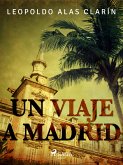 Un viaje a Madrid (eBook, ePUB)