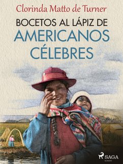 Bocetos al lápiz de americanos célebres (eBook, ePUB) - Matto de Turner, Clorinda