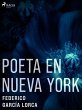 Poeta en Nueva York (eBook, ePUB) - Bild 1