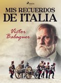 Mis recuerdos de Italia (eBook, ePUB)