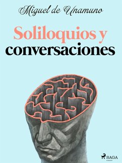 Soliloquios y conversaciones (eBook, ePUB) - De Unamuno, Miguel