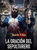 La oración del sepulturero (eBook, ePUB)