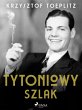 Tytoniowy Szlak (eBook, ePUB) - Bild 1