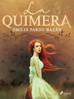 La quimera (eBook, ePUB) - Pardo Bazán, Emilia