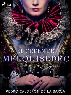 El orden de Melquisedec (eBook, ePUB) - Calderón de la Barca, Pedro