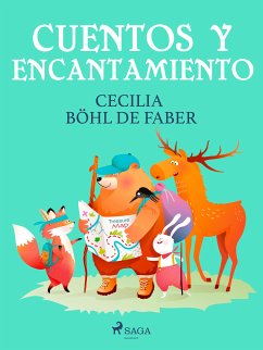 Cuentos y encantamiento (eBook, ePUB) - Böhl de Faber, Cecilia