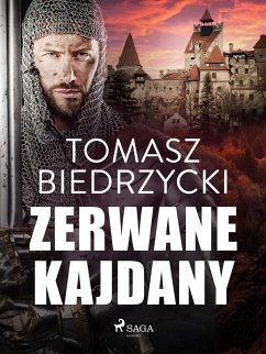 Zerwane kajdany (eBook, ePUB) - Biedrzycki, Tomasz