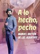 A lo hecho, pecho (eBook, ePUB) - Bild 1