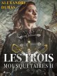 Les Trois Mousquetaires II (eBook, ePUB) - Bild 1