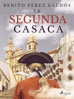 La segunda casaca (eBook, ePUB) - Pérez Galdós, Benito