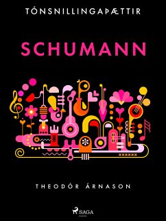 Tónsnillingaþættir: Schumann (eBook, ePUB) - Árnason, Theódór