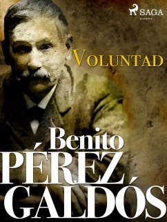 Voluntad (eBook, ePUB) - Pérez Galdos, Benito