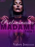 Madame 1: preliminares (eBook, ePUB)