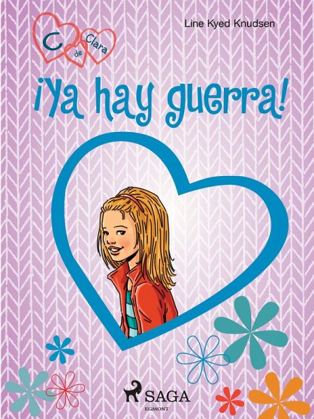 C de Clara 6 - ¡Ya hay guerra! (eBook, ePUB) C de Clara 6 - ¡Ya hay guerra! (eBook, ePUB)