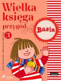 Wielka ksiega przygód 3 - Basia (eBook, ePUB)