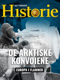 De arktiske konvoiene (eBook, ePUB) - Historie, All Verdens