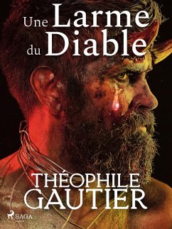 Une Larme du Diable (eBook, ePUB) - Gautier, Théophile