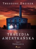 Tragedia amerykanska tom 2. Zbrodnia (eBook, ePUB)