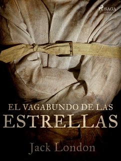 El vagabundo de las estrellas (eBook, ePUB) - London, Jack