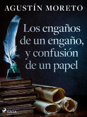 Los engaños de un engaño, y confusión de un papel (eBook, ePUB)