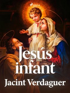 Jesús infant (eBook, ePUB) - Verdaguer i Santaló, Jacint