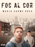 Foc al cor (eBook, ePUB)