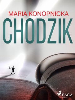 Chodzik (eBook, ePUB) - Konopnicka, Maria