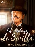 El verdugo de Sevilla (eBook, ePUB)