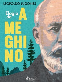 Elogio de Ameghino (eBook, ePUB) Cover Elogio de Ameghino (eBook, ePUB)