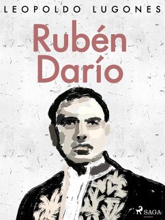 Rubén Darío (eBook, ePUB) - Lugones, Leopoldo