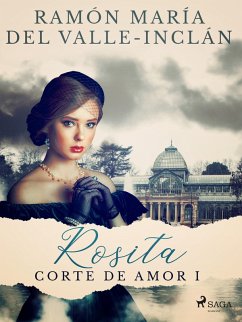 Rosita (Corte de amor I) (eBook, ePUB) - Del Valle-Inclán, Ramón María